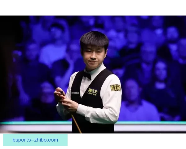 赵心童斯诺克巡回赛狂胜希金斯十比一决赛遇特鲁姆普